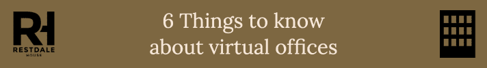 6 Things to know about virtual offices